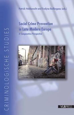 Social Crime Prevention in Late Modern Europe(English, Paperback, unknown)
