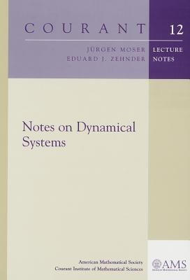 Notes on Dynamical Systems(English, Paperback, Moser Jurgen)