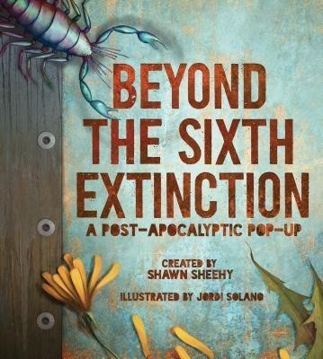 Beyond the Sixth Extinction(English, Hardcover, Sheehy Shawn)