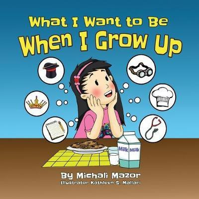 When I Grow Up(English, Paperback, Mazor Michali)