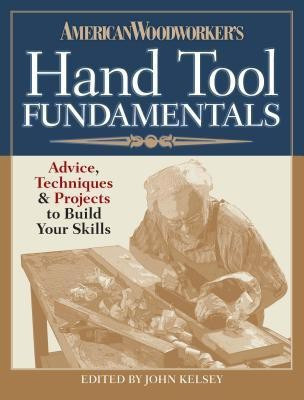 American Woodworker's Hand Tool Fundamentals(English, Paperback, unknown)