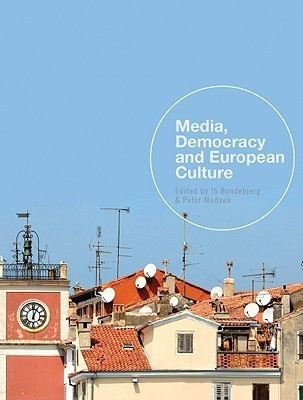 Media, Democracy and European Culture(English, Paperback, unknown)