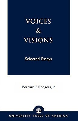 Voices and Visions(English, Paperback, Rodgers Bernard F. Jr.)