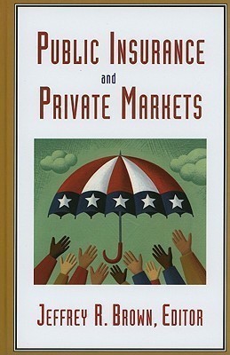 Public Insurance and Private Markets(English, Hardcover, unknown)