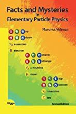 Facts and Mysteries in Elementary Particle Physics, Revised Edition by Martinus Veltman (Winner of Nobel Prize in Physics)(Paperback, Martinus Veltman)