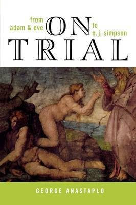 On Trial(English, Paperback, Anastaplo George author of Abraham Lincoln)