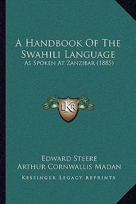 A Handbook Of The Swahili Language(English, Paperback, unknown)