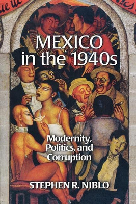 Mexico in the 1940s(English, Paperback, Niblo Stephen R.)