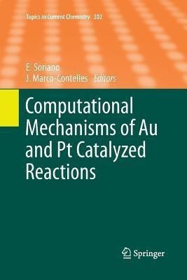 Computational Mechanisms of Au and Pt Catalyzed Reactions(English, Paperback, unknown)
