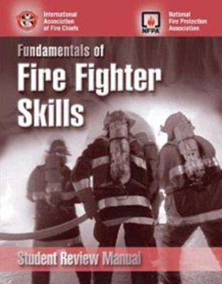 Fundamentals Of Fire Fighter Skills Student Review Manual(English, Paperback, IAFC)