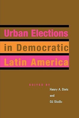 Urban Elections in Democratic Latin America(English, Paperback, unknown)