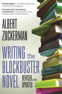 Writing the Blockbuster Novel(English, Paperback, Zuckerman Albert)