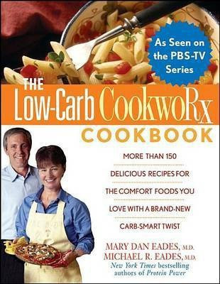 The Low-Carb Cookworx Cookbook(English, Electronic book text, Eades Mary Dan MD)