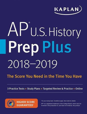 AP U.S. History Prep Plus 2018-2019(English, Paperback, Kaplan Test Prep)