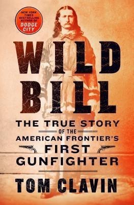 Wild Bill(English, Hardcover, Clavin Tom)