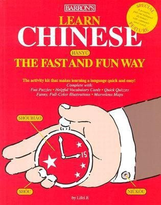 Learn Chinese - Fast and Fun Way(English, Paperback, Ji L.)