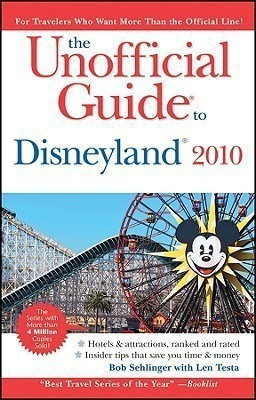 The Unofficial Guide to Disneyland 2010(English, Paperback, Sehlinger Bob)