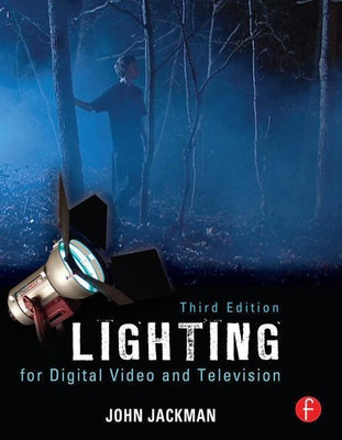 Lighting for Digital Video and Television(English, Paperback, Jackman John)