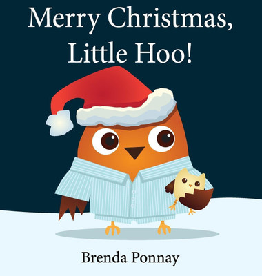 Merry Christmas, Little Hoo!(English, Hardcover, Ponnay Brenda)
