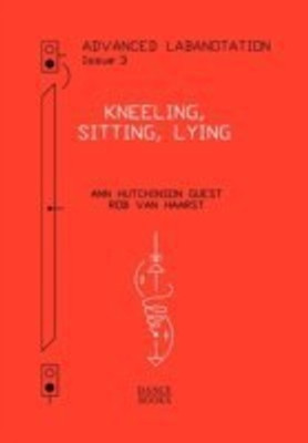 Advanced Labanotation, Volume 1, Part 3(English, Paperback, Guest Ann Hutchinson)