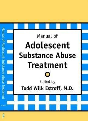 Manual of Adolescent Substance Abuse Treatment(English, Paperback, unknown)