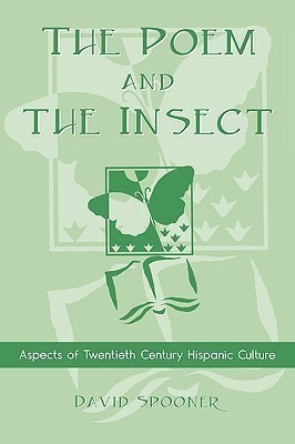 The Poem and the Insect(English, Paperback, Spooner David)