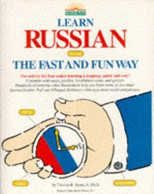 Learn Russian the Fast and Fun Way(English, Paperback, Beyer Thomas R.)