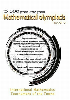 15 000 problems from Mathematical Olympiads book 9(English, Paperback, Todev R)