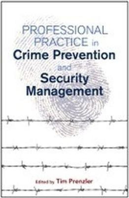 Professional Practice in Crime Prevention and Security Management(English, Paperback, unknown)
