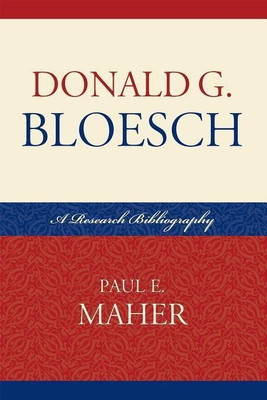 Donald G. Bloesch(English, Hardcover, Maher Paul E.)
