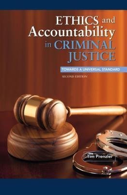 Ethics and Accountability in Criminal Justice(English, Paperback, Prenzler Tim)