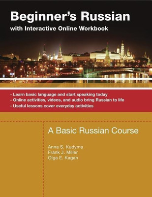 Beginner's Russian with Interactive Online Workbook(English, Paperback, Kudyma Anna S.)