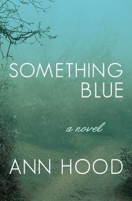 Something Blue(English, Paperback, Hood Ann)