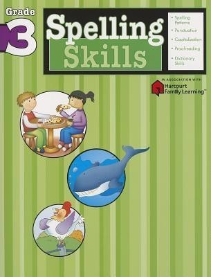 Spelling Skills: Grade 3 (Flash Kids Harcourt Family Learning)(English, Paperback, unknown)