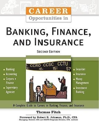 Career Opportunities in Banking, Finance, and Insurance(English, Paperback, Fitch Thomas)