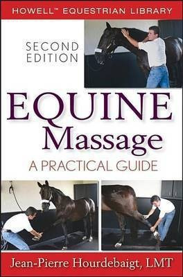 Equine Massage(English, Electronic book text, Hourdebaigt Jean-Pierre)