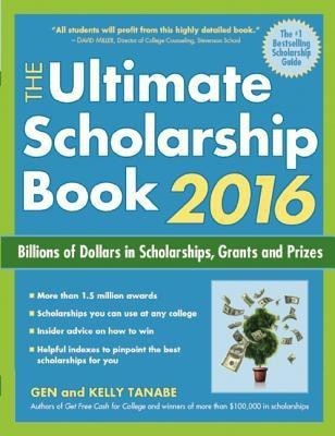 The Ultimate Scholarship Book 2016(English, Paperback, Tanabe Gen)