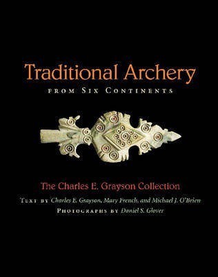 Traditional Archery from Six Continents(English, Hardcover, unknown)