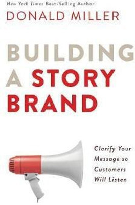 Building a Storybrand(English, Electronic book text, Miller Donald)