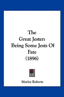 The Great Jester(English, Paperback, Roberts Morley)