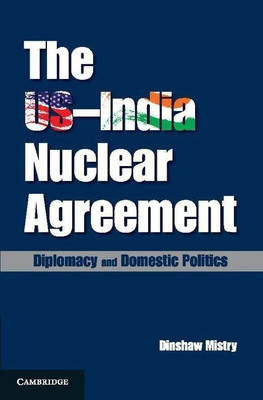 The US-India Nuclear Agreement(English, Hardcover, Mistry Dinshaw)