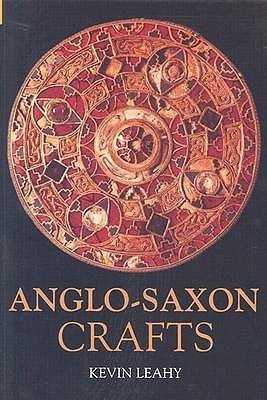 Anglo-Saxon Crafts(English, Paperback, Leahy Kevin)