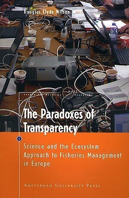 The Paradoxes of Transparency(English, Paperback, Wilson Doug D.)