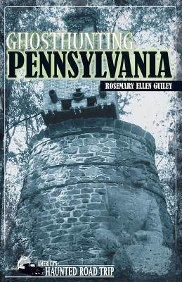 Ghosthunting Pennsylvania(English, Paperback, Guiley Rosemary Ellen Ph.D.)