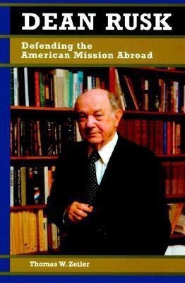Dean Rusk(English, Paperback, Zeiler Thomas W.)