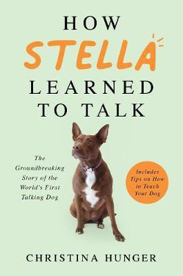 How Stella Learned to Talk(English, Hardcover, Hunger Christina)