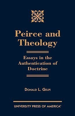 Peirce and Theology(English, Hardcover, Gelpi Donald L.)