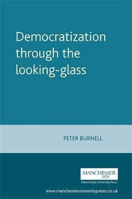 Democratization Through the Looking-Glass(English, Hardcover, unknown)