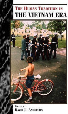 The Human Tradition in the Vietnam Era(English, Paperback, unknown)