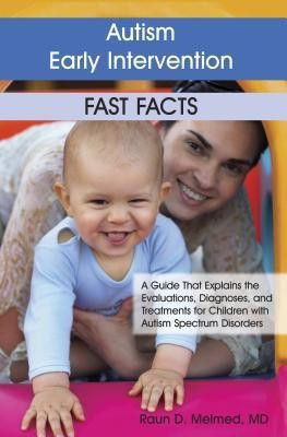 Autism Early Intervention Fast Facts(English, Paperback, Melmed Raun D.)